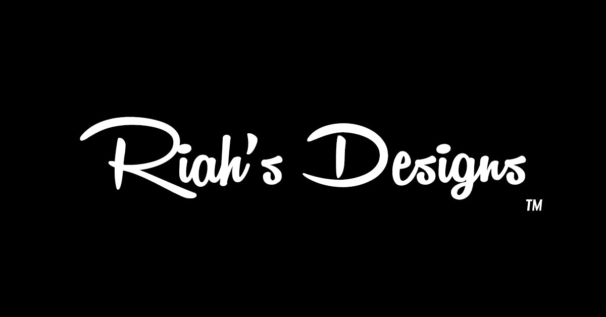 Riah's Designs – Riahs Designs